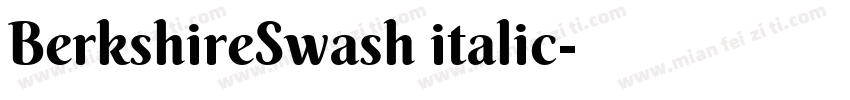 BerkshireSwash italic字体转换